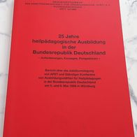 25 Jahre heilpädagogische Ausbildung in der Bundesrepublik Deutschland * TB