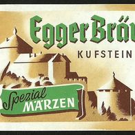 ALT ! Bieretikett "Spezial Märzen" Eggerbräu † 1976 Kufstein BL Tirol Österreich