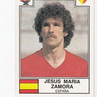 Panini Fussball WM Espana 1982 Jesus Maria Zamora Espana Nr 302