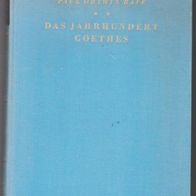 Das Jahrhundert Goethes