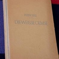 Die weisse Gemse, Peter Sill, 1946