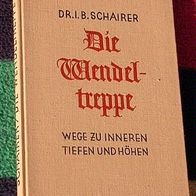 Die Wendeltreppe, Dr. I. B. Schairer, altdeutsche Schr.