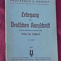 Lehrgang der deutschen Kurzschrift, 3. Teil: Eilschrift