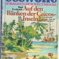 Seewölfe Nr. 503 Auf den Bänken der Caicos - Inseln von Burt Frederick Pabel Verlag