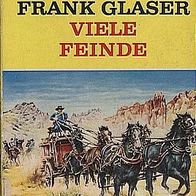 Frank Glaser - Viele Feinde