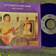 Mike Oldfield - 7" Pictures in the dark ( + A. Hegerland) - n. mint !