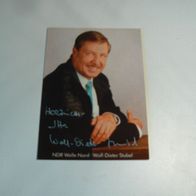 Autogramm #240: Wolf-Dieter Stubel (NDR) (Original-Autogramm)