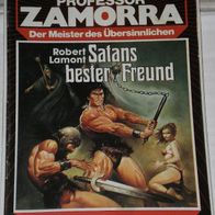 Professor Zamorra (Bastei) Nr. 457 * Satans bester Freund* ROBERT LAMONT