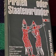 Normannen: Piraten oder Staatengründer, Gustav Faber