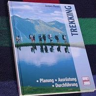 Trecking, Planung - Ausrüstung - Durchführung, Jacques