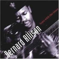 Allison, Bernard "Born with the blues" -NEU-