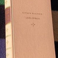 Lord Byron, Roman einer Leidenschaft, Kasimir Edschmid