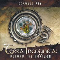 Roswell Six - Terra Incognita: Beyond The Horizon CD