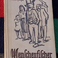 Menschenfischer, religiöser Roman, Maxence v.d. Meersch