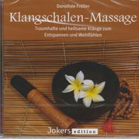 CD Klangschalen Massage von Dorothee Fröller, Traumhafte und heilsame Klänge zum