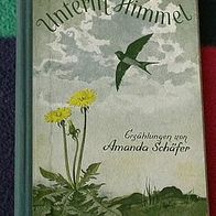 Unterm Himmel, Erzählungen von Amanda Schäfer, signiert