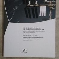 DLR 1952-2012 60 Jahre Institut für Luft- u. Raumfahrtmedizin des DLR