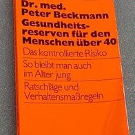 Gesundheitsreserven für den Menschen über 40