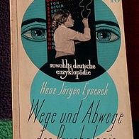 Wege und Abwege der Psychologie, Hans-J. Eysenck, 1958