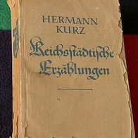 Reichsstädtische Erzählungen, Hermann Kurz, 1944