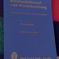 Kreislaufstillstand und Wiederbelebung, Martin Stauch