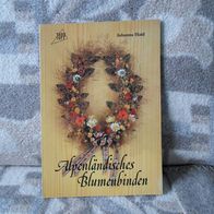 Alpenländisches Blumenbinden (M#)