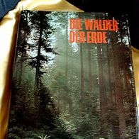 Die Wälder der Erde Ein Reader´s Digest Buch
