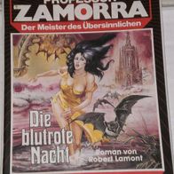 Professor Zamorra (Bastei) Nr. 470 * Die blutrote Nacht* ROBERT LAMONT