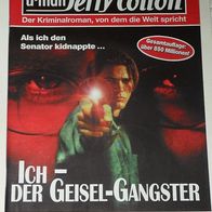 Jerry Cotton (Bastei) Nr. 2419 * Ich - der Geisel-Gangster* RAR