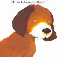 Don´t worry, Wags v. Ch. Loupy + E. Tharlet, Kinderbuch