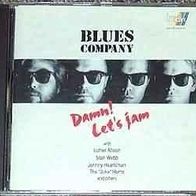 Blues Company "Damn lets jam"