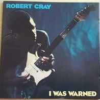 Cray, Robert "I was warned"