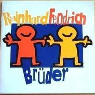 Fendrich, Reinhard "Brüder"