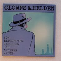 Clowns & Helden - Von Beteuerten Gefühlen Und Anderer Kälte, LP - Teldec 1986