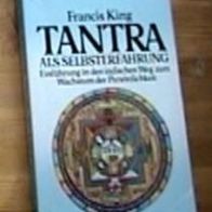 Francis King TANTRA als Selbsterfahrung