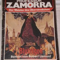 Professor Zamorra (Bastei) Nr. 488 * Blutregen* ROBERT LAMONT