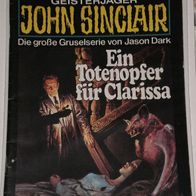 John Sinclair (Bastei) Nr. 260 * Ein Totenopfer für Clarissa* 1. AUFLAGe