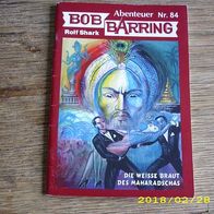 Bob Barrings Abenteuer Nr. 84 (Neudruck)