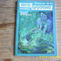 Bob Barrings Abenteuer Nr. 85 (Neudruck)