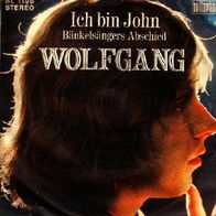 7" Wolfgang: Ich bin John