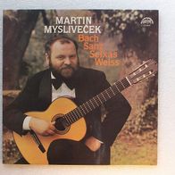 Martin Myslivecek - Bach / Sanz / Seixas / Weiss, LP - Supraphon 1984