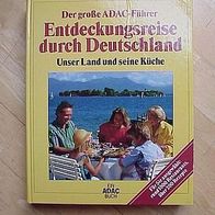 Entdeckungsreise Deutschland. Land und Küche ADAC