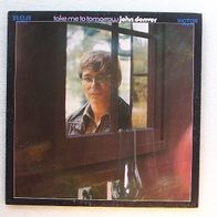 John Denver - Take Me To Tomorrow, LP - RCA Victor 1970