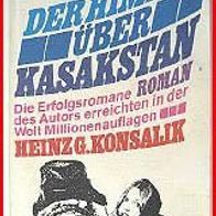 Der Himmel über Kasakstan - Roman von Heinz G. Konsalik
