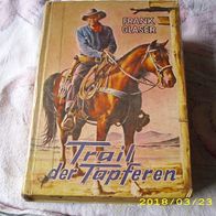 Frank Glaser: Trail der Tapferen