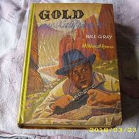 Bill Gray: Gold aus Kalifornien