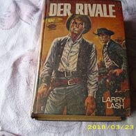 Larry Lash: Der Rivale