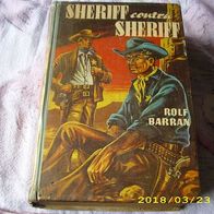 Rolf Barran: Sheriff contra Sheriff