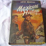 Lester Mansfield: Mexicana Hastings