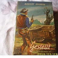 Robert Ullmann: Gestellt